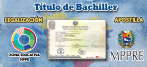 Cómo Legalizar y Apostillar Título de Bachiller en Venezuela【 MPPRE】